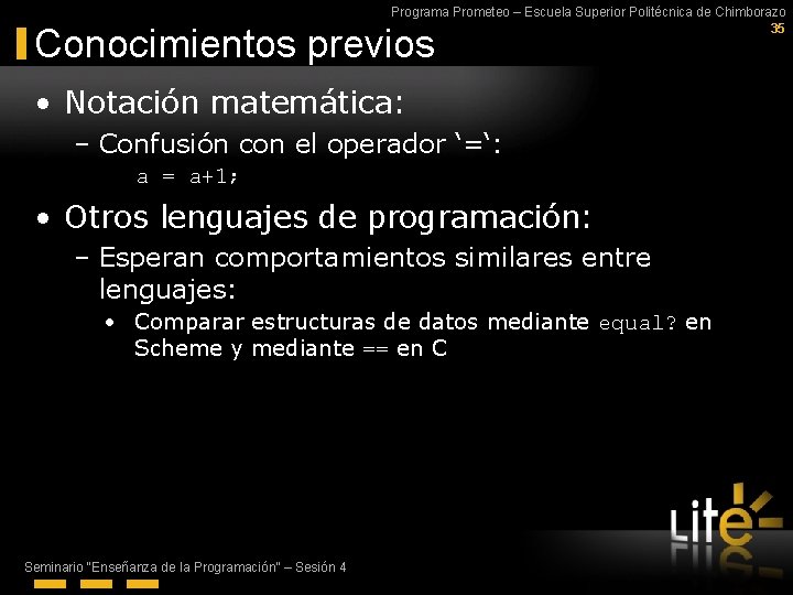 Programa Prometeo – Escuela Superior Politécnica de Chimborazo 35 Conocimientos previos • Notación matemática: