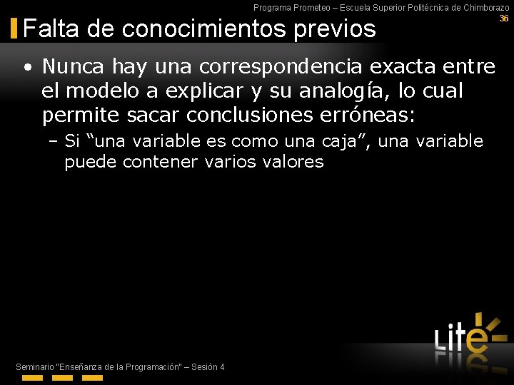 Programa Prometeo – Escuela Superior Politécnica de Chimborazo 36 Falta de conocimientos previos •