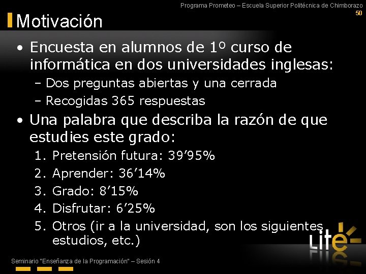 Motivación Programa Prometeo – Escuela Superior Politécnica de Chimborazo 50 • Encuesta en alumnos