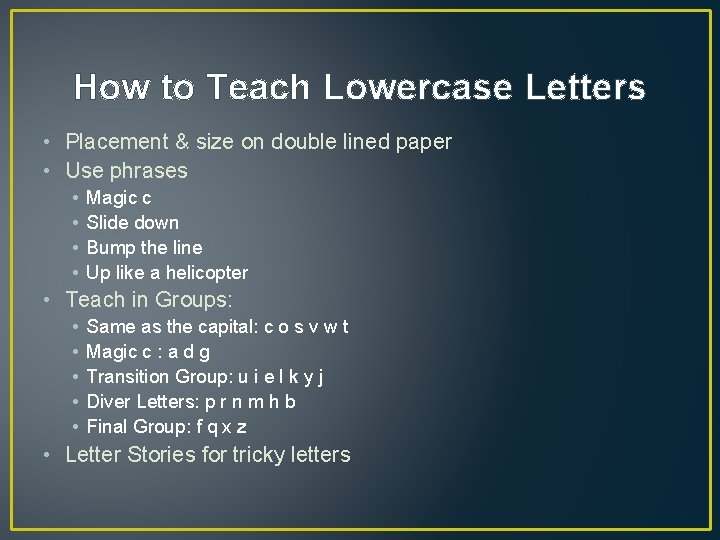 How to Teach Lowercase Letters • Placement & size on double lined paper •