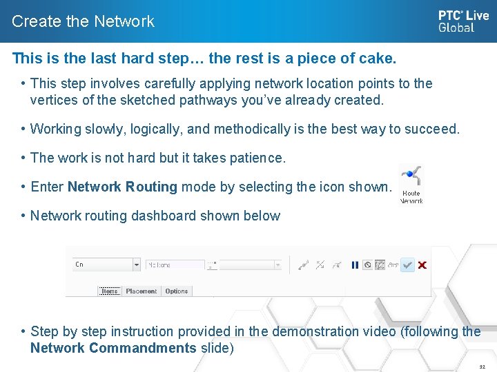 Create the Network This is the last hard step… the rest is a piece