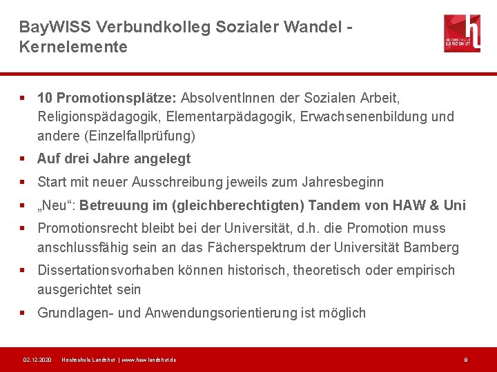 Bay. WISS Verbundkolleg Sozialer Wandel Kernelemente § 10 Promotionsplätze: Absolvent. Innen der Sozialen Arbeit,