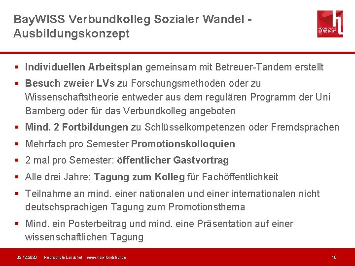 Bay. WISS Verbundkolleg Sozialer Wandel Ausbildungskonzept § Individuellen Arbeitsplan gemeinsam mit Betreuer-Tandem erstellt §