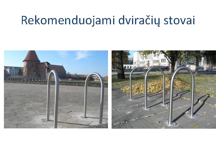 Rekomenduojami dviračių stovai 