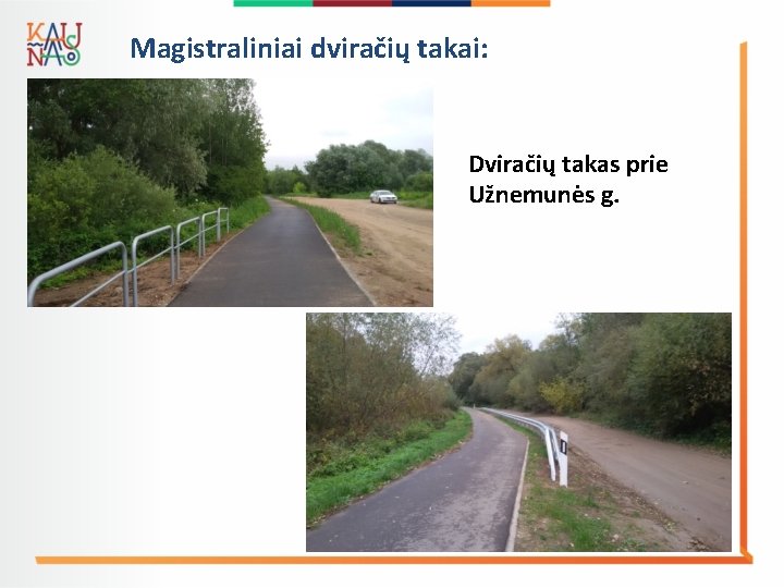 Magistraliniai dviračių takai: Dviračių takas prie Užnemunės g. 