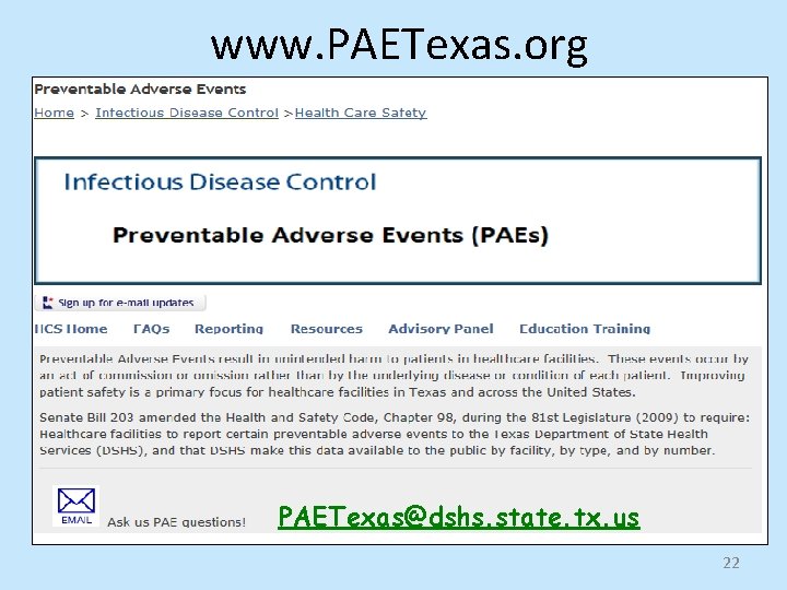 www. PAETexas. org PAETexas@dshs. state. tx. us 22 