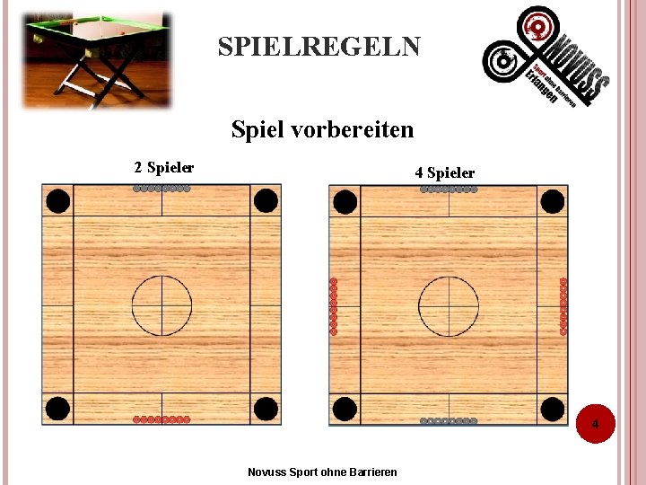 SPIELREGELN Spiel vorbereiten 2 Spieler 4 Novuss Sport ohne Barrieren 