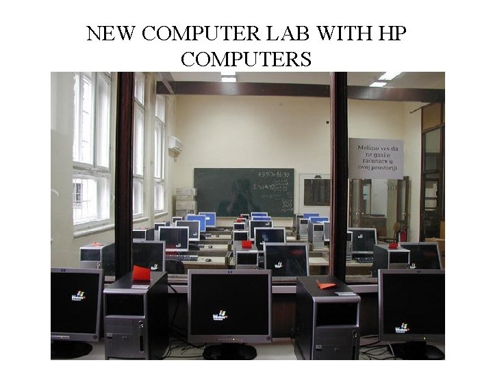 NEW COMPUTER LAB WITH HP COMPUTERS 