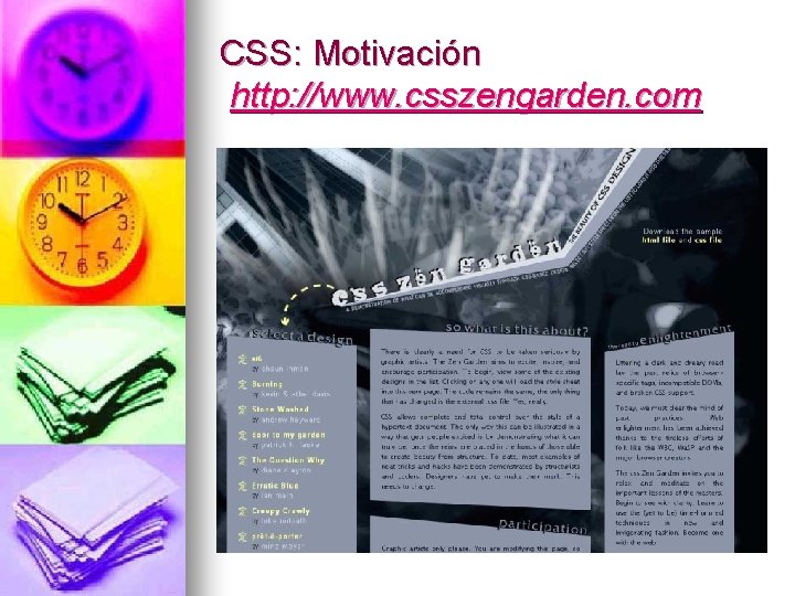 CSS: Motivación http: //www. csszengarden. com 