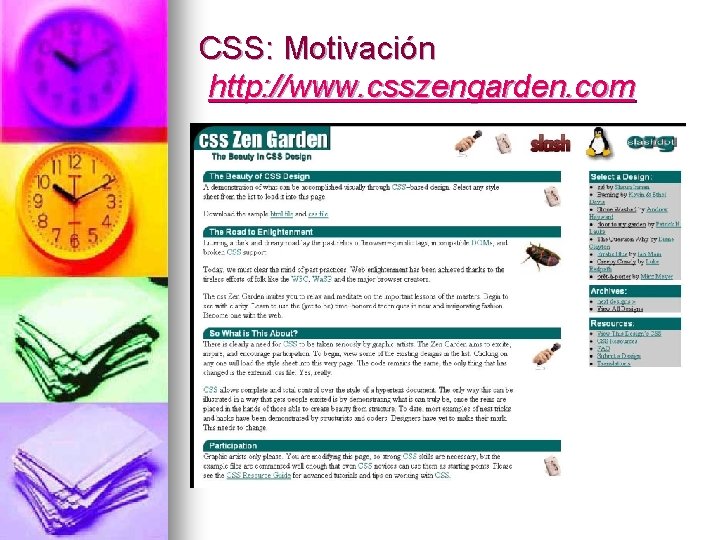 CSS: Motivación http: //www. csszengarden. com 