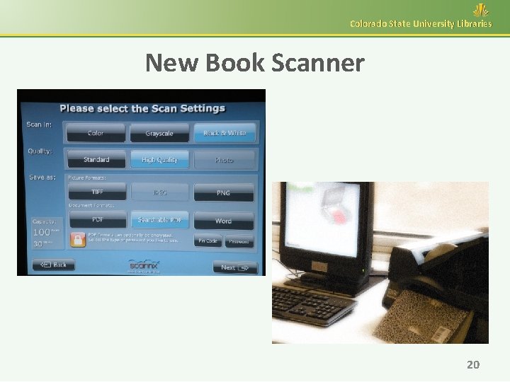 Colorado State University Libraries New Book Scanner 20 