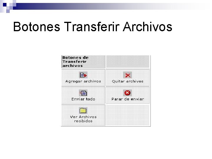 Botones Transferir Archivos 