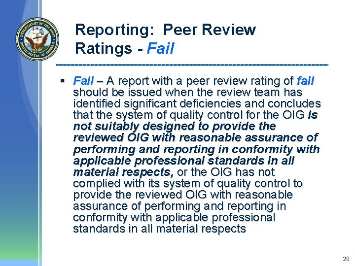 Reporting: Peer Review Ratings - Fail § Fail – A report with a peer