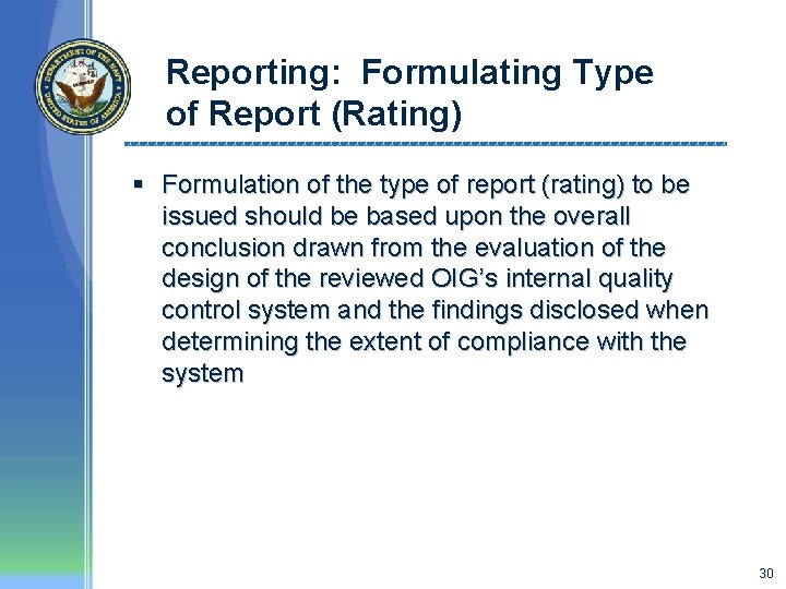 Reporting: Formulating Type of Report (Rating) § Formulation of the type of report (rating)
