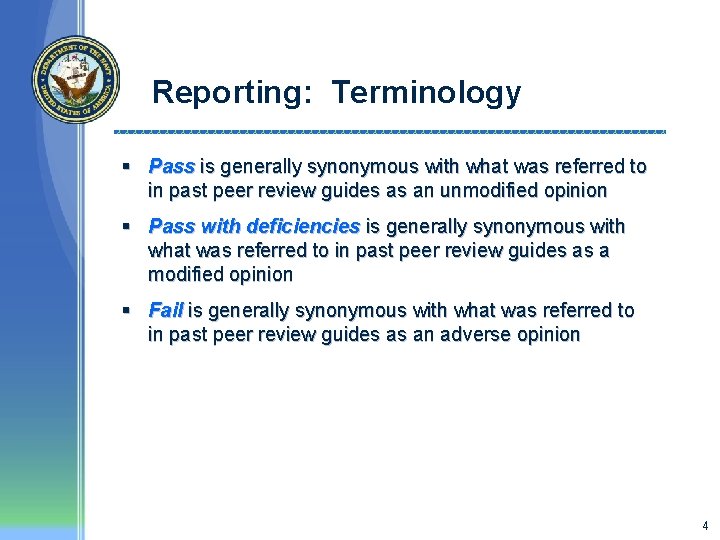 Reporting: Terminology § Pass is generally synonymous with what was referred to in past