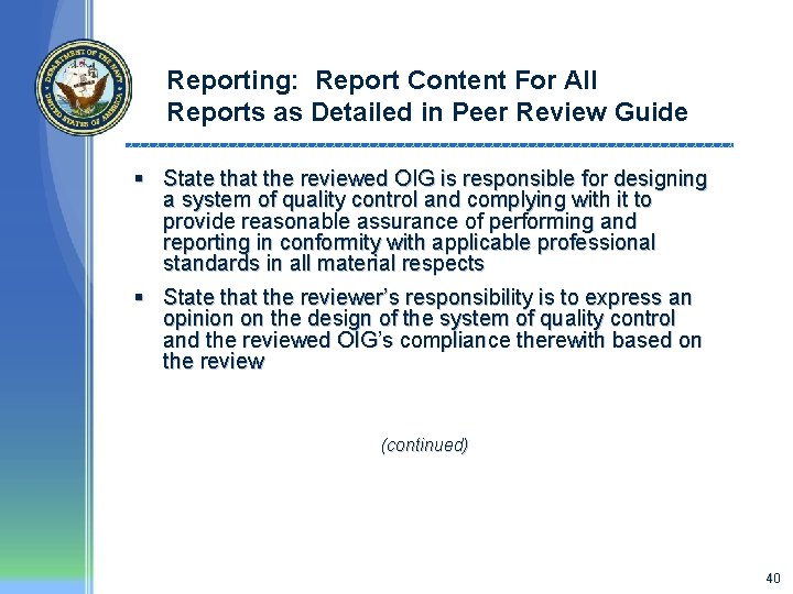 Reporting: Report Content For All Reports as Detailed in Peer Review Guide § State