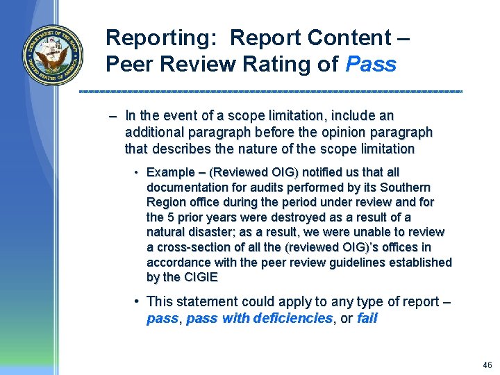 Reporting: Report Content – Peer Review Rating of Pass – In the event of