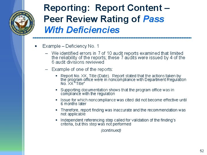 Reporting: Report Content – Peer Review Rating of Pass With Deficiencies § Example –
