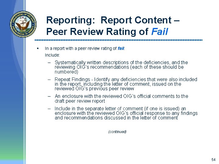 Reporting: Report Content – Peer Review Rating of Fail § In a report with