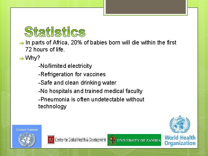 In parts of Africa, 20% of babies born will die within the first 72
