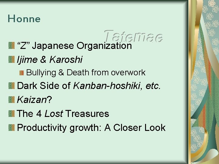 Honne “Z” Japanese Organization Ijime & Karoshi Bullying & Death from overwork Dark Side