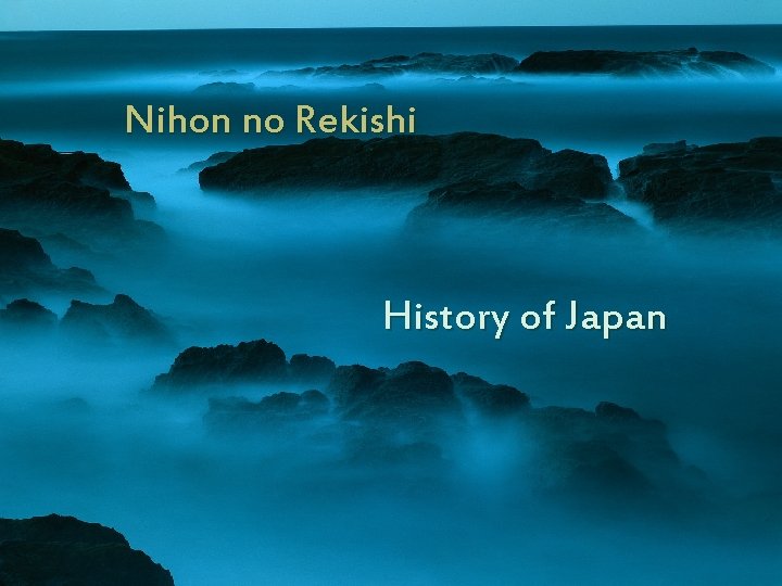Nihon no Rekishi History of Japan 