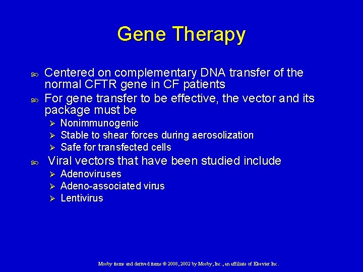 Gene Therapy Centered on complementary DNA transfer of the normal CFTR gene in CF