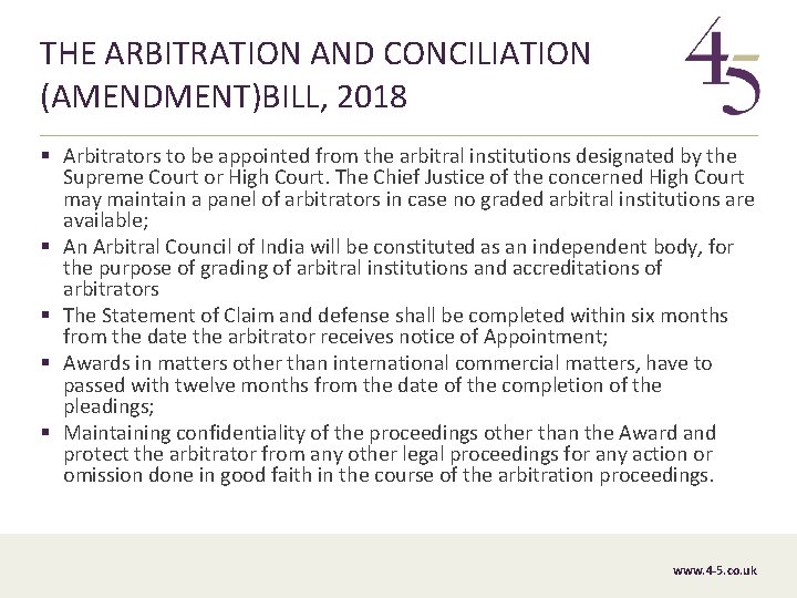 THE ARBITRATION AND CONCILIATION (AMENDMENT)BILL, 2018 § Arbitrators to be appointed from the arbitral