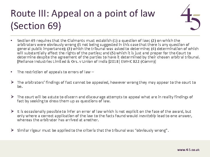 Route III: Appeal on a point of law (Section 69) • Section 69 requires