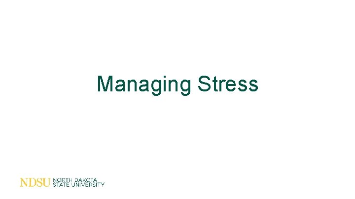 Managing Stress 