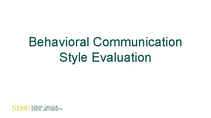 Behavioral Communication Style Evaluation 