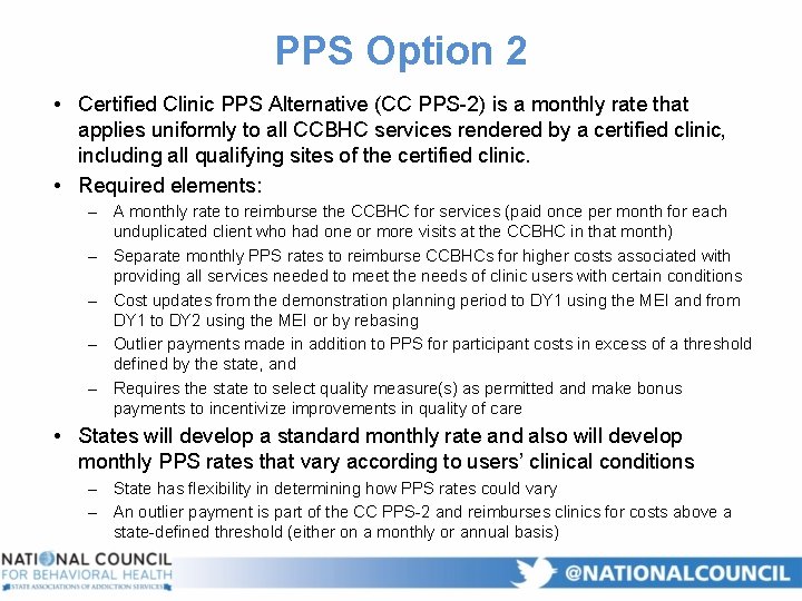 PPS Option 2 • Certified Clinic PPS Alternative (CC PPS-2) is a monthly rate