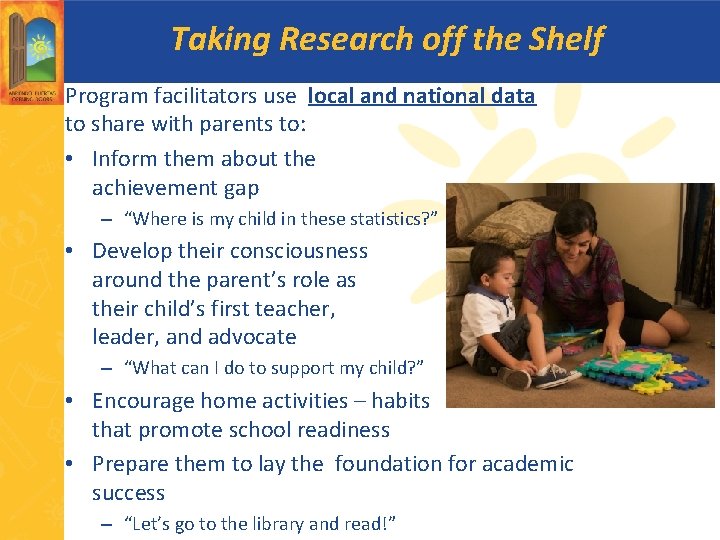 Taking Research off the Shelf Program facilitators use local and national data to share