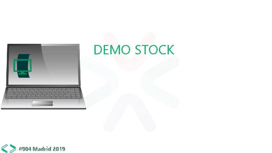 DEMO STOCK #904 Madrid 2019 