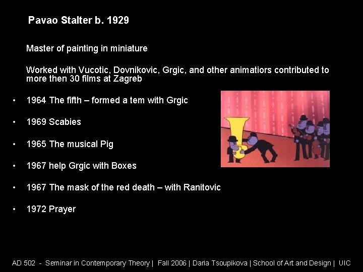 Pavao Stalter b. 1929 Master of painting in miniature Worked with Vucotic, Dovnikovic, Grgic,