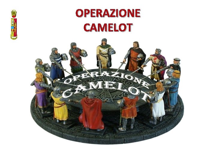 OPERAZIONE CAMELOT 