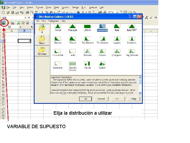 Elija la distribución a utilizar VARIABLE DE SUPUESTO 