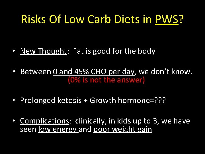 Risks Of Low Carb Diets in PWS? • New Thought: Fat is good for