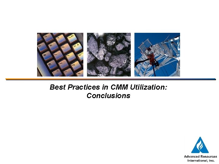 Best Practices in CMM Utilization: Conclusions 