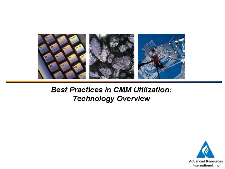 Best Practices in CMM Utilization: Technology Overview 