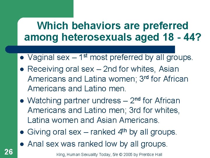 Which behaviors are preferred among heterosexuals aged 18 - 44? l l 26 l