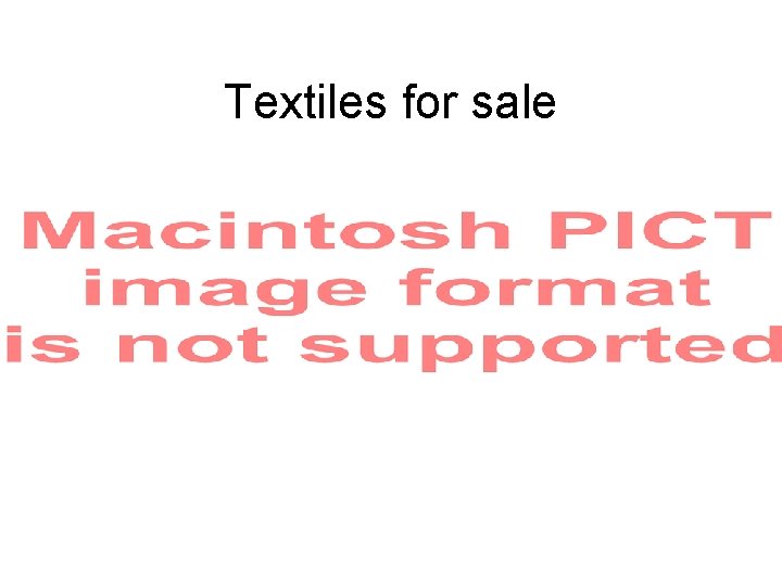 Textiles for sale 