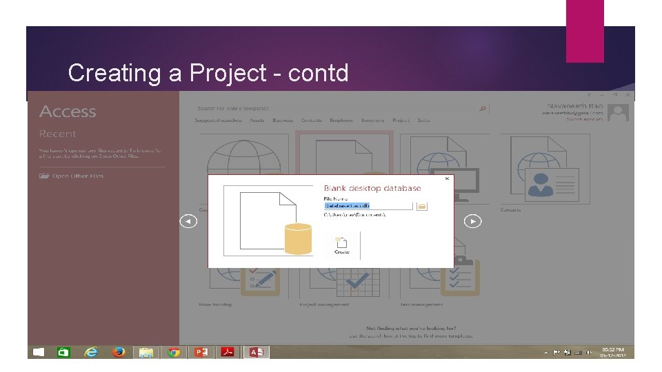 Creating a Project - contd Creating a Project - contd