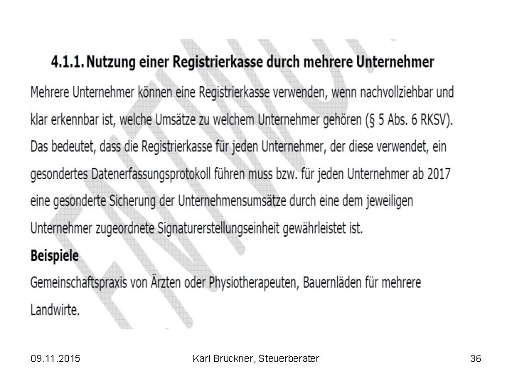 09. 11. 2015 Karl Bruckner, Steuerberater 36 