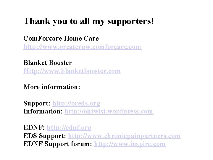 Thank you to all my supporters! Com. Forcare Home Care http: //www. greaterpw. comforcare.