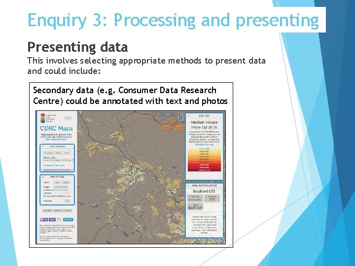 Enquiry 3: Processing and presenting Presenting data This involves selecting appropriate methods to present