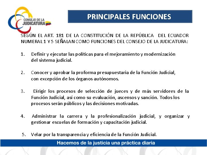 PRINCIPALES FUNCIONES SEGÚN EL ART. 181 DE LA CONSTITUCIÓN DE LA REPÚBLICA DEL ECUADOR