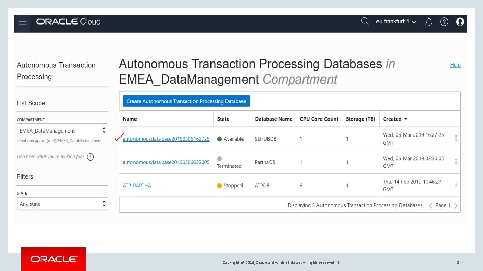 Copyright © 2016, Oracle and/or its affiliates. All rights reserved. | 54 