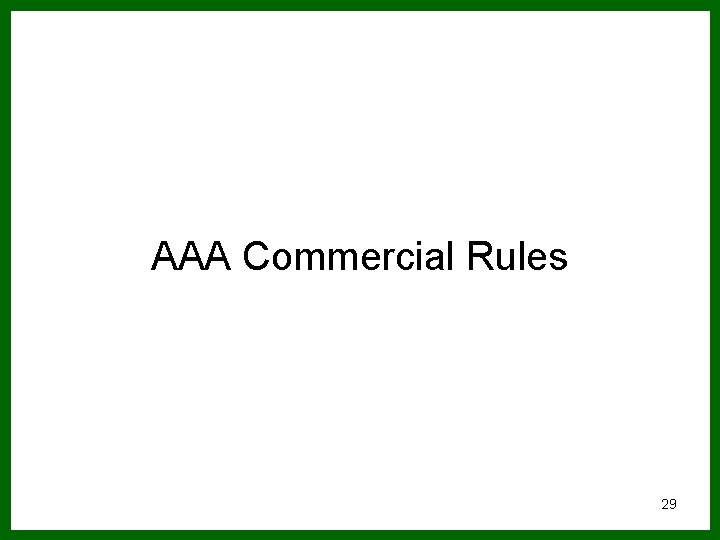 AAA Commercial Rules 29 