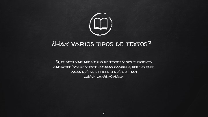 ¿Hay varios tipos de textos? Si, existen variados tipos de textos y sus funciones,